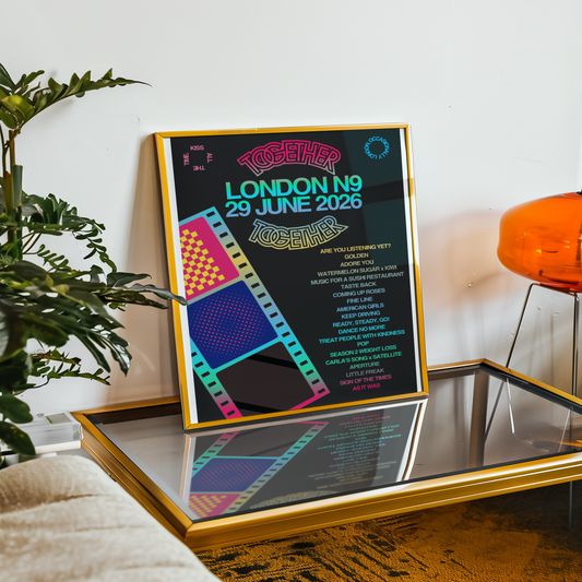 Together Together London N9 (29 June) Setlist Print | 5 sizes