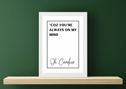 The 1975 inspired Lyric Print - Oh Caroline