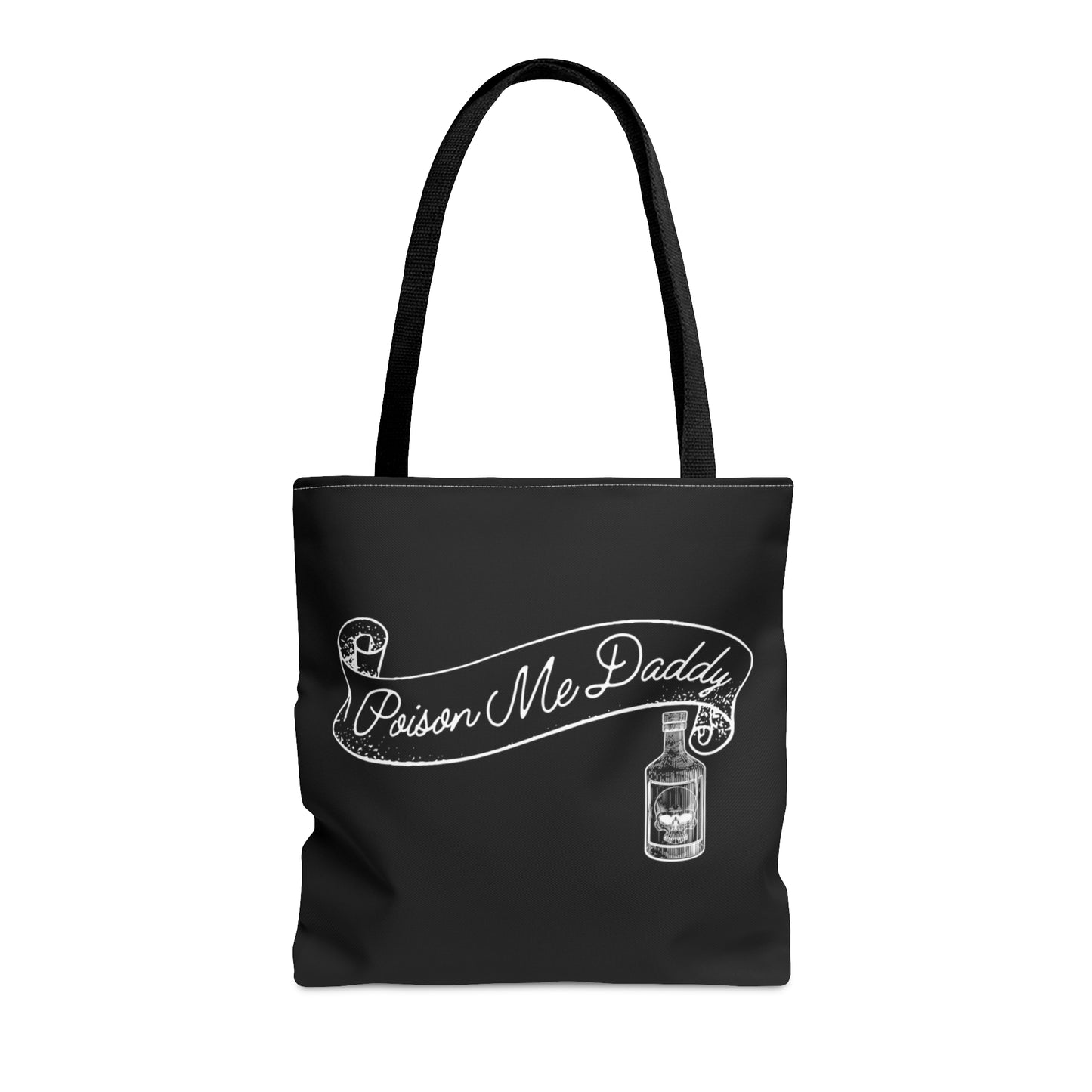 Poison Me Daddy (Black) | ILIIWMI | Tote Bag | 3 sizes