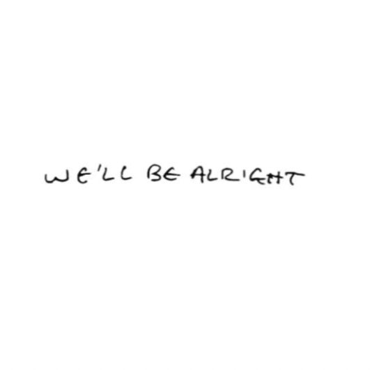 Harry inspired vinyl decal - We’ll Be Alright handwriting