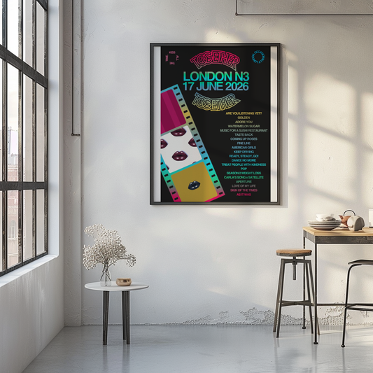 Together Together London N3 (17 June) Setlist Print | 5 sizes