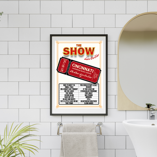 The Show Cincinnati Setlist Poster | Print
