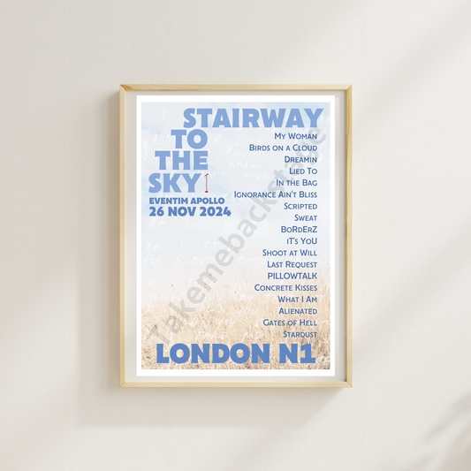 Stairway To The Sky London N1 setlist print  I Poster | 3 sizes